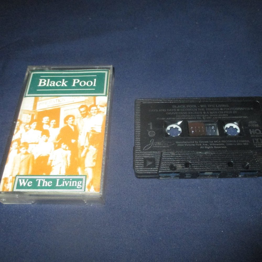 Black Pool  -We the Living on cassette (Justin Entertainment Canada, 1991)